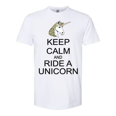 Keep Calm and Ride A Unicorn Softstyle® CVC T-Shirt