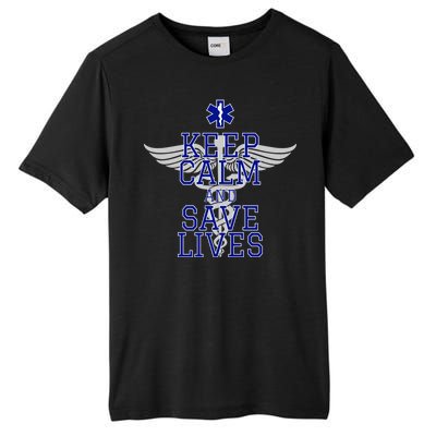 Keep Calm And Save Lives EMS Tall Fusion ChromaSoft Performance T-Shirt