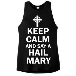 Keep Calm And Say A Hail Mary Religion Ladies PosiCharge Tri-Blend Wicking Tank