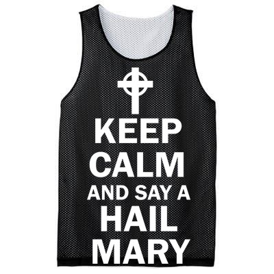 Keep Calm And Say A Hail Mary Religion Mesh Reversible Basketball Jersey Tank