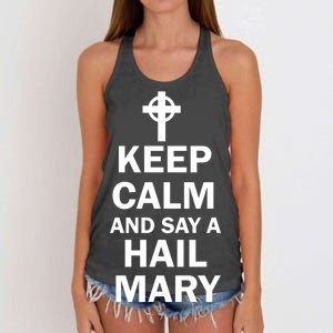 Keep Calm And Say A Hail Mary Religion Women's Knotted Racerback Tank