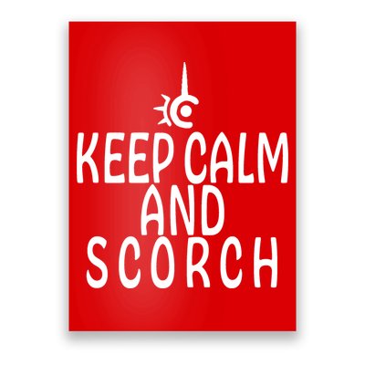 Keep Calm And Scorch FF14 Red Mage Poster
