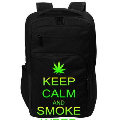 Keep Calm And Smoke Weed Impact Tech Backpack