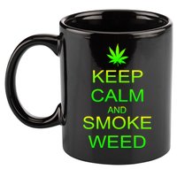 Keep Calm And Smoke Weed 11oz C Handle Ceramic Mug