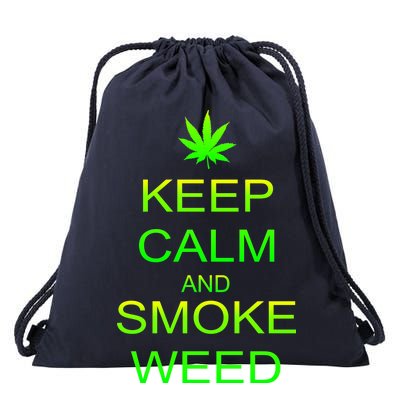 Keep Calm And Smoke Weed Drawstring Bag