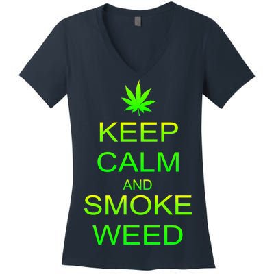 Keep Calm And Smoke Weed Women's V-Neck T-Shirt