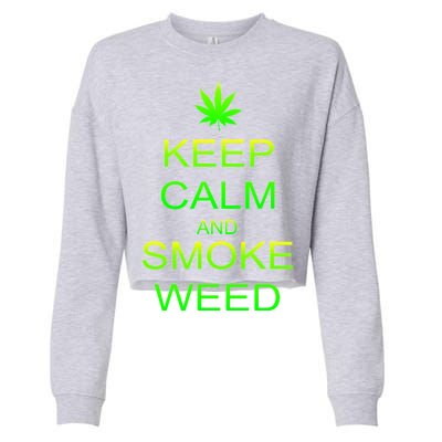 Keep Calm And Smoke Weed Cropped Pullover Crew