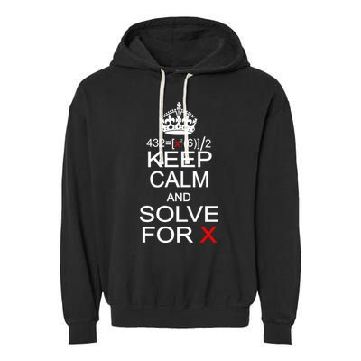 Keep Calm And Solve For X Garment-Dyed Fleece Hoodie