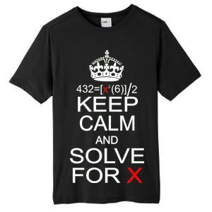 Keep Calm And Solve For X Tall Fusion ChromaSoft Performance T-Shirt