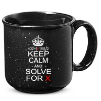 Keep Calm And Solve For X 15oz Campfire Ceramic Mug