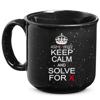 Keep Calm And Solve For X 15oz Campfire Ceramic Mug