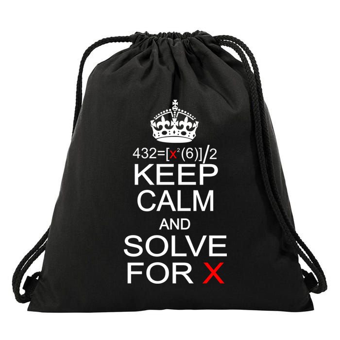 Keep Calm And Solve For X Drawstring Bag
