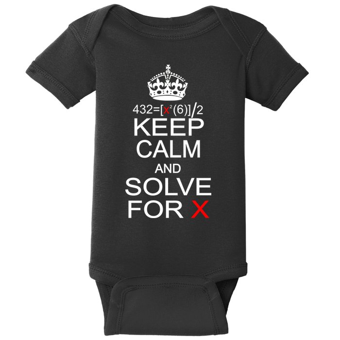 Keep Calm And Solve For X Baby Bodysuit