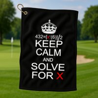 Keep Calm And Solve For X Golf Towel