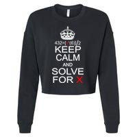 Keep Calm And Solve For X Cropped Pullover Crew