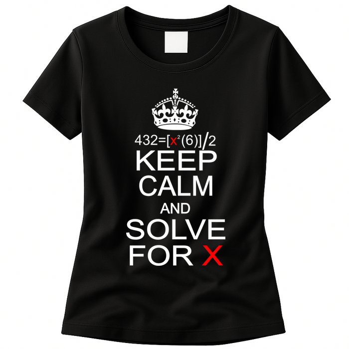 Keep Calm And Solve For X Womens T-Shirt