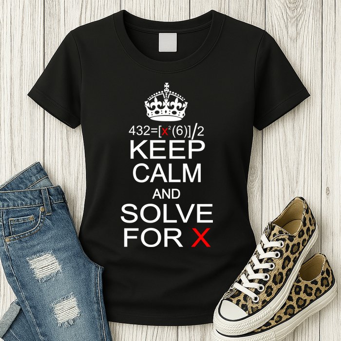 Keep Calm And Solve For X Womens T-Shirt