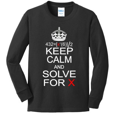 Keep Calm And Solve For X Kids Long Sleeve Shirt