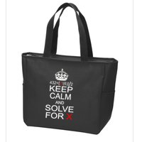 Keep Calm And Solve For X Zip Tote Bag