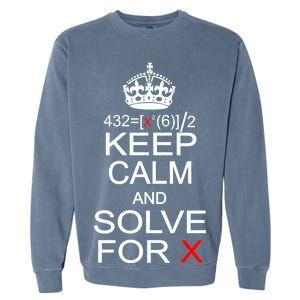 Keep Calm And Solve For X Garment-Dyed Sweatshirt