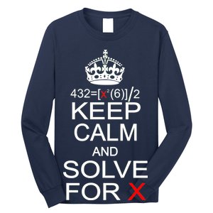 Keep Calm And Solve For X Long Sleeve Shirt