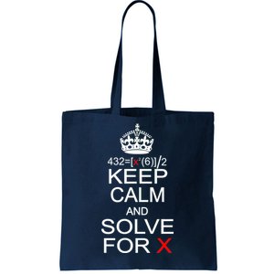 Keep Calm And Solve For X Tote Bag