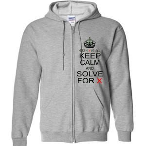 Keep Calm And Solve For X Full Zip Hoodie