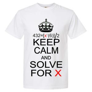 Keep Calm And Solve For X Garment-Dyed Heavyweight T-Shirt