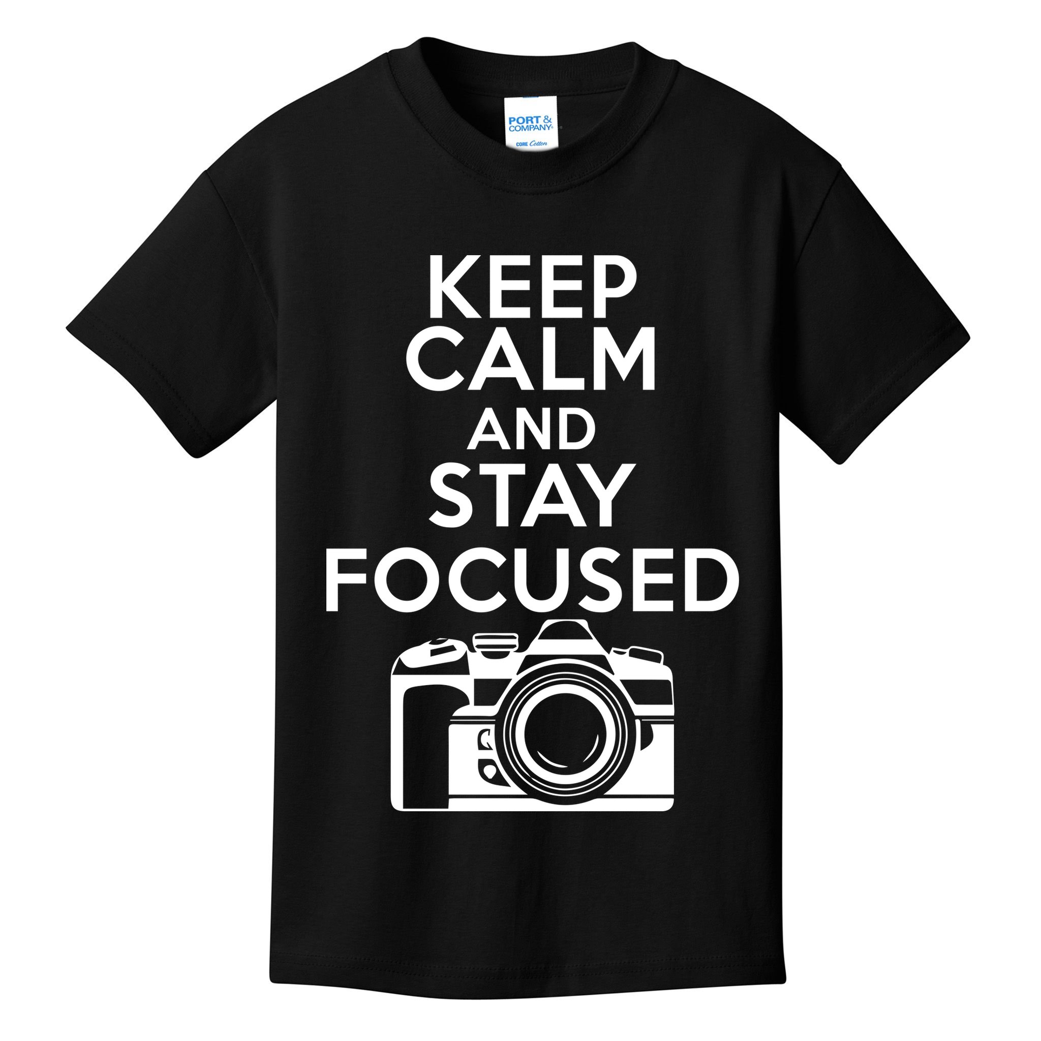Keep Calm And Stay Focus Kids T-Shirt