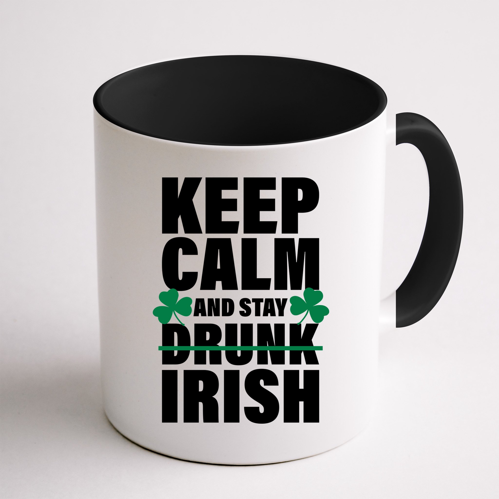 Keep Calm And Stay Irish Mug