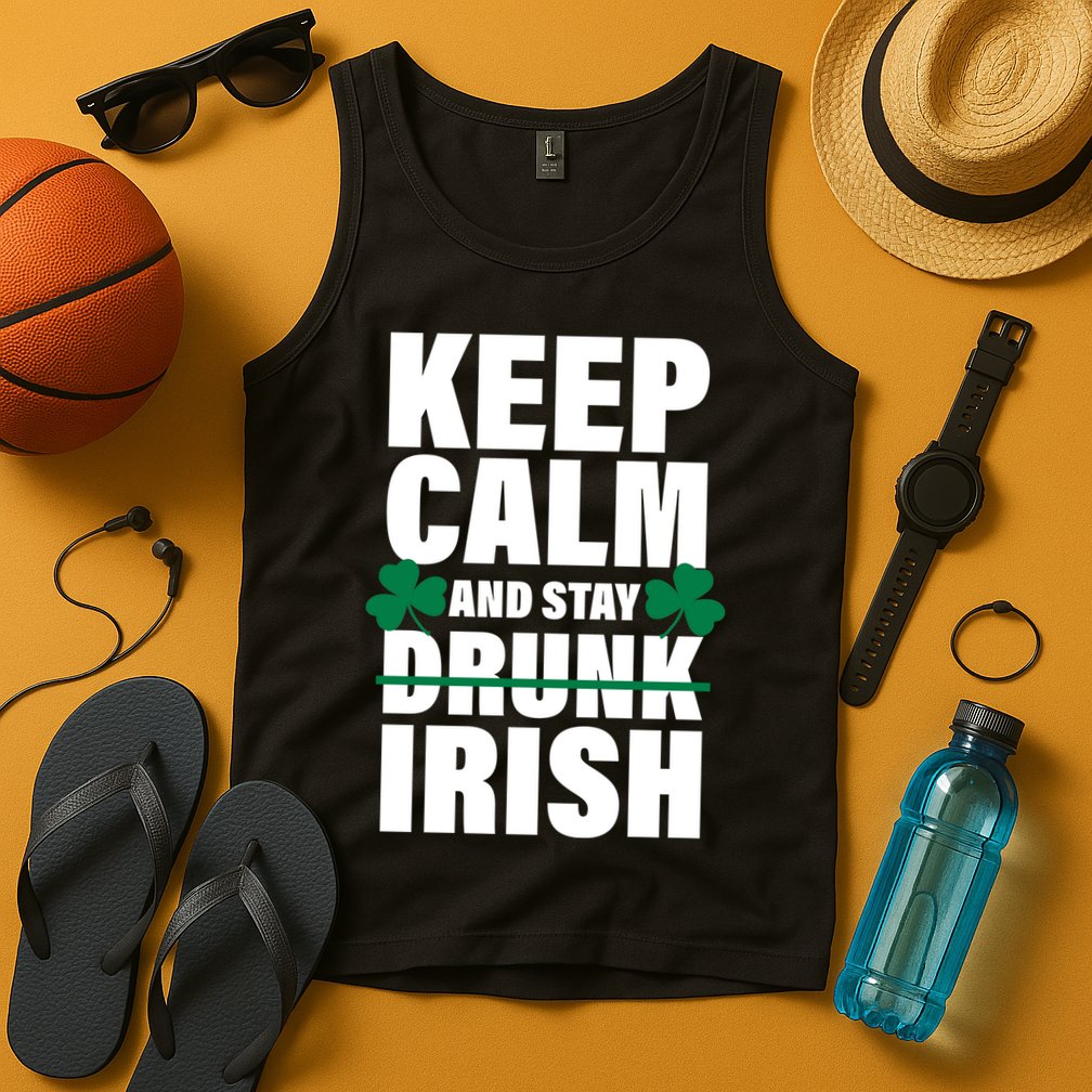 Keep Calm And Stay Irish Tank Top