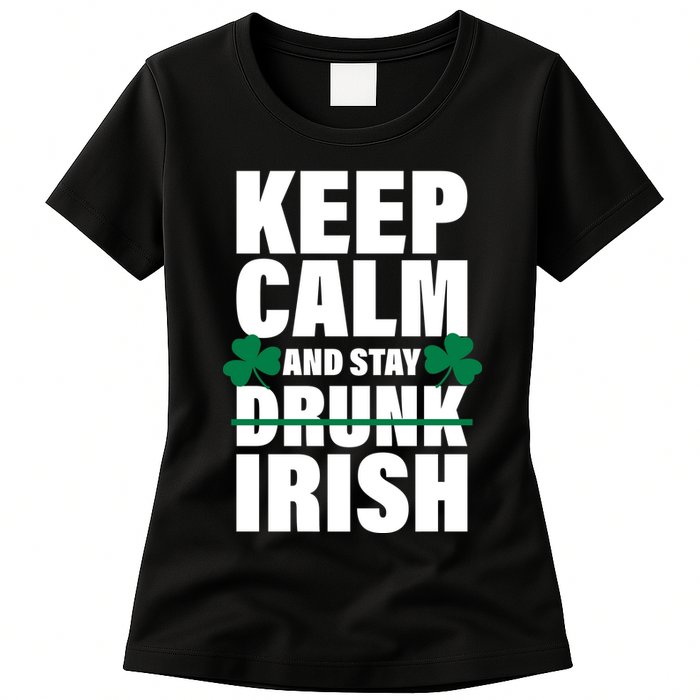 Keep Calm And Stay Irish Womens T-Shirt