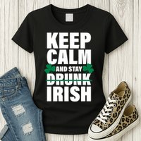Keep Calm And Stay Irish Womens T-Shirt