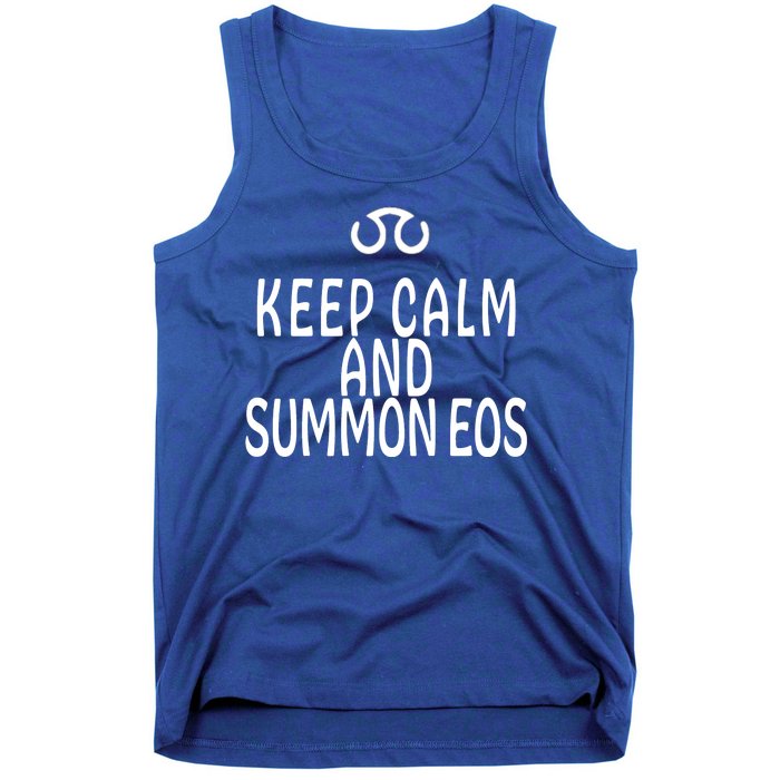 Keep Calm And Summon Eos FF14 Scholar Tank Top