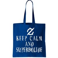 Keep Calm And Superbolide Gunbreaker FF14 Tote Bag