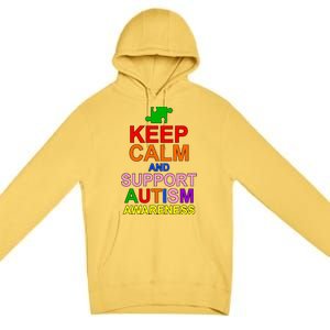 Keep Calm And Support Autism Awareness Premium Pullover Hoodie