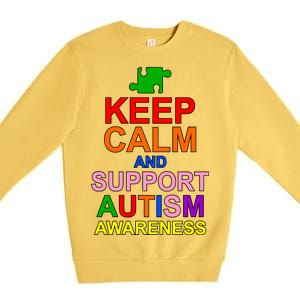 Keep Calm And Support Autism Awareness Premium Crewneck Sweatshirt