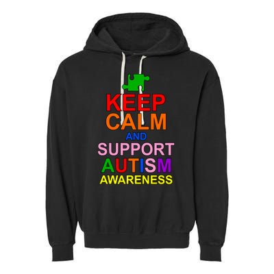 Keep Calm And Support Autism Awareness Garment-Dyed Fleece Hoodie