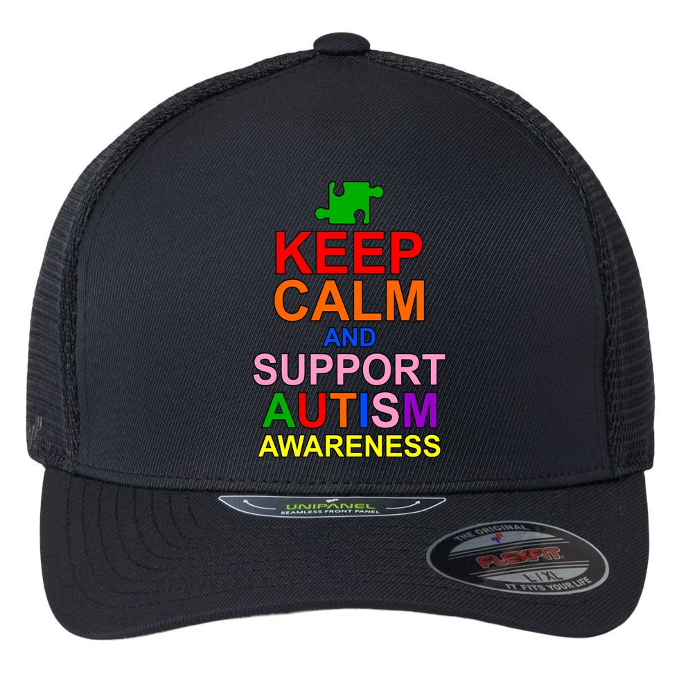Keep Calm And Support Autism Awareness Flexfit Unipanel Trucker Cap