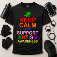 Keep Calm And Support Autism Awareness Performance Shirt