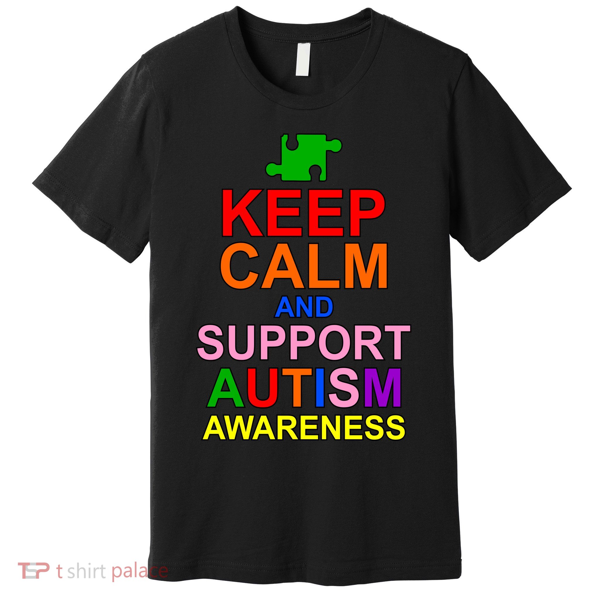 Keep Calm And Support Autism Awareness Premium T-Shirt