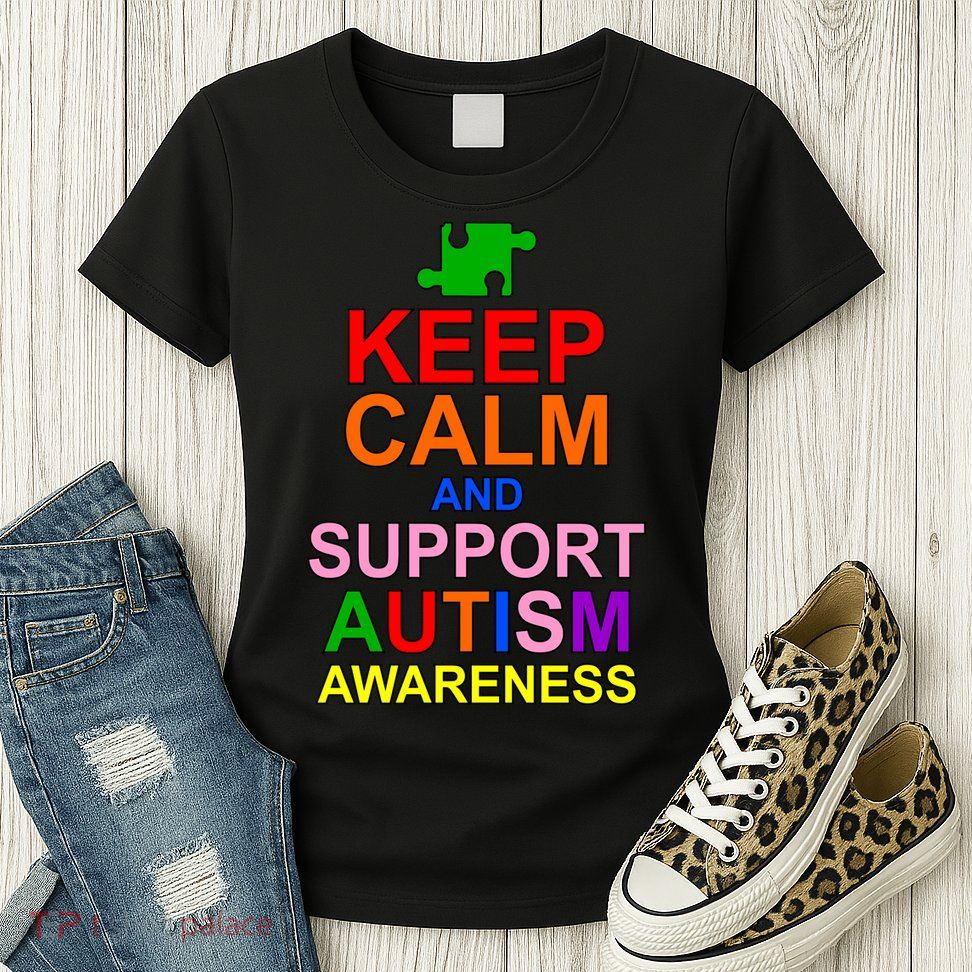 Keep Calm And Support Autism Awareness Womens T-Shirt