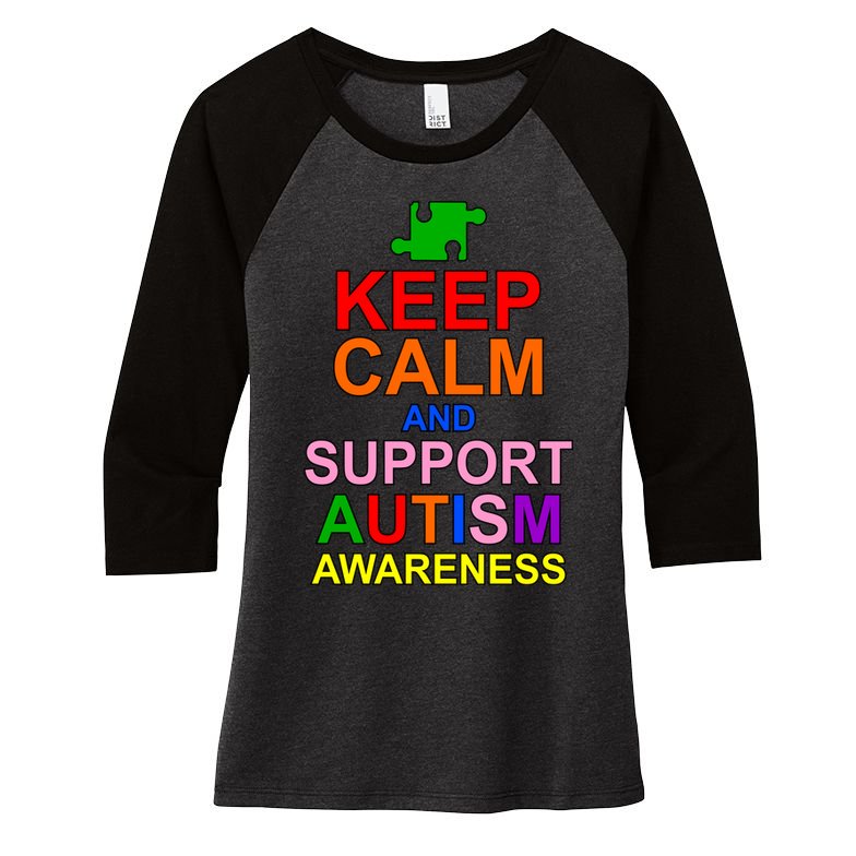 Keep Calm And Support Autism Awareness Women's Tri-Blend 3/4-Sleeve Raglan Shirt