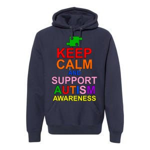 Keep Calm And Support Autism Awareness Premium Hoodie