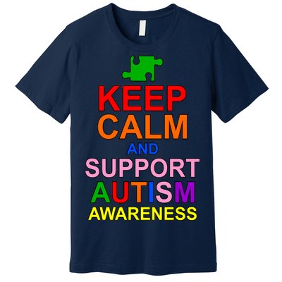 Keep Calm And Support Autism Awareness Premium T-Shirt