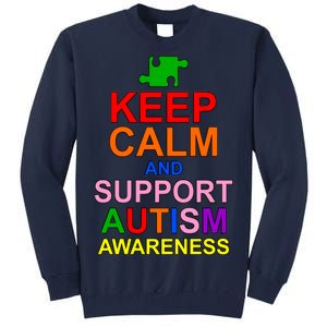 Keep Calm And Support Autism Awareness Tall Sweatshirt