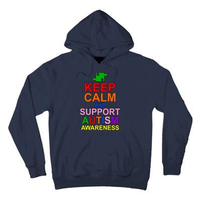 Keep Calm And Support Autism Awareness Tall Hoodie