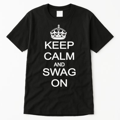 Keep Calm And Swag On Tall T-Shirt