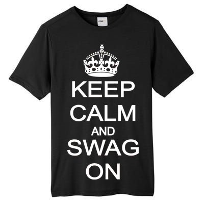 Keep Calm And Swag On Tall Fusion ChromaSoft Performance T-Shirt