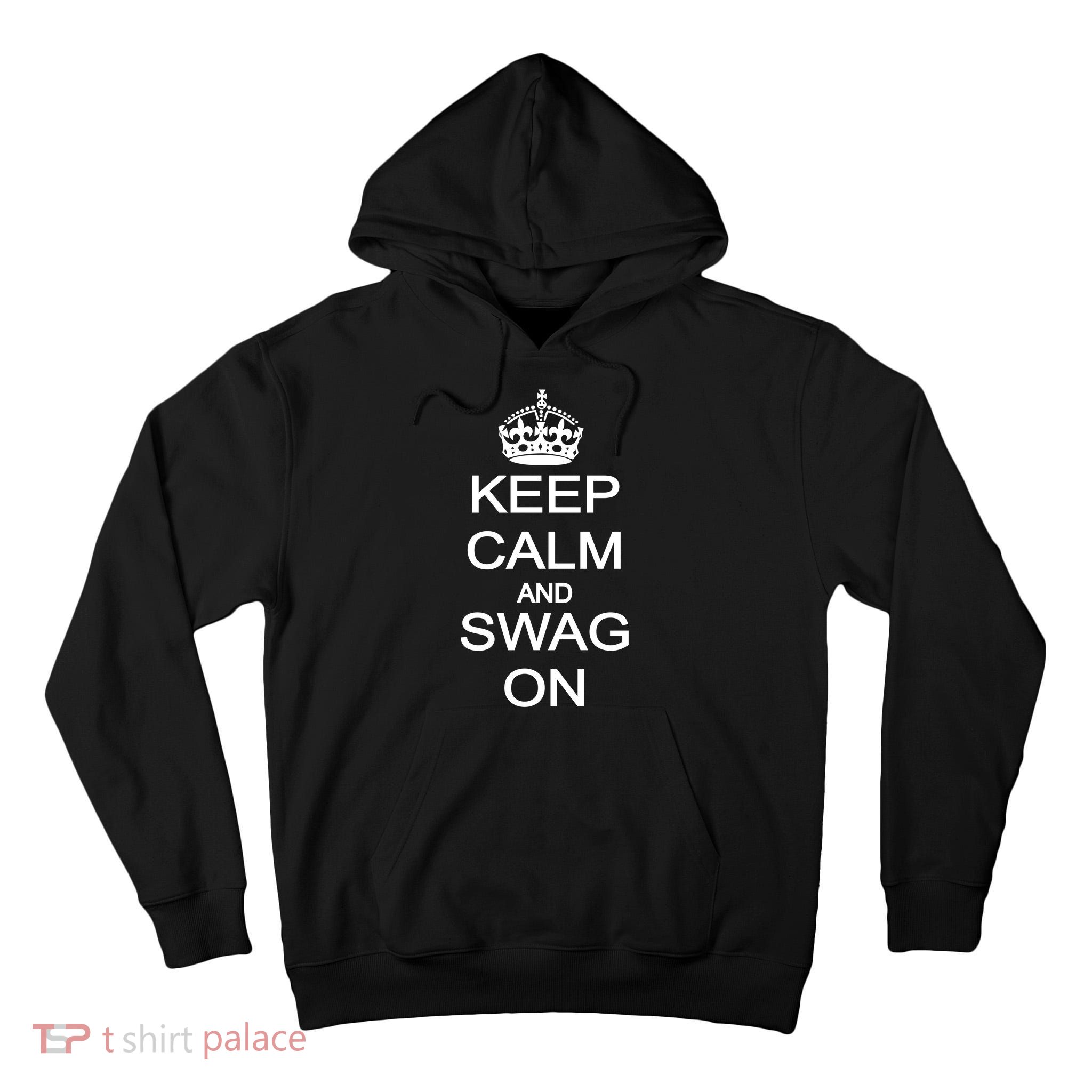 Keep Calm And Swag On Tall Hoodie